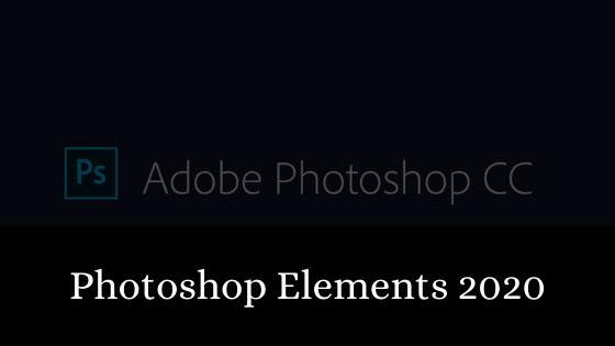 Photoshop cc & 7.0 elements beginner for free in 2020