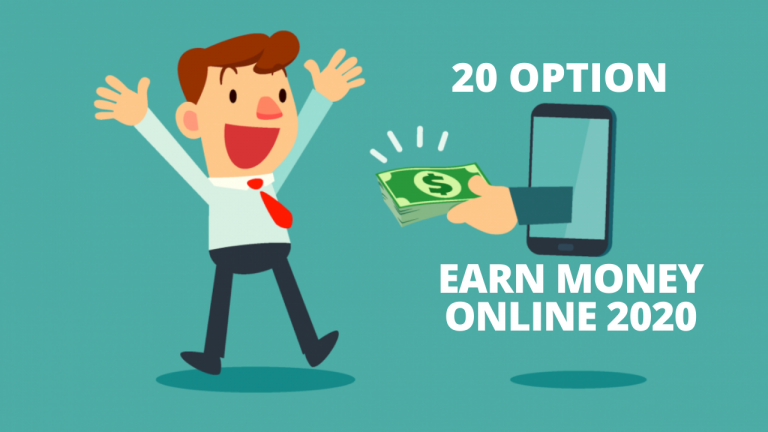 20 Best Option to Earn Money Online 2020