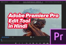 Adobe Premiere Pro Edit Tool in Hindi