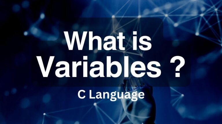 Variables क्या होता है | What is Variables? | Variables in C Language